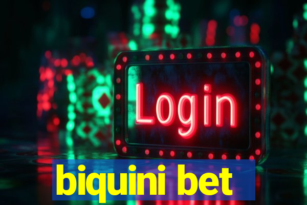 biquini bet